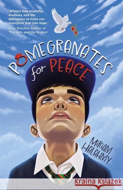 Pomegranates for Peace Miriam Halahmy 9781915758309 ZunTold