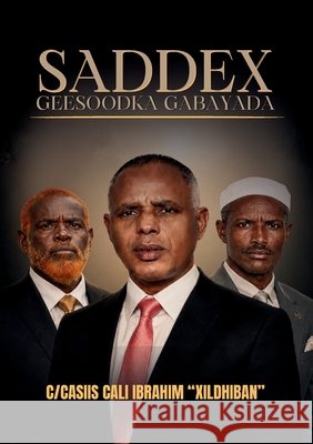 Saddex Geesoodka Gabayada: Dhegataag - Geedanaar - Carabow Abdulaziz Ali Xildhiban 9781915782823