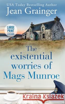 The Existential Worries of Mags Munroe Jean Grainger 9781915790071