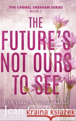 Future's Not Ours To See Jean Grainger 9781915790187 Gold Harp Media Ltd