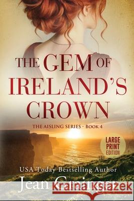 The Gem of Irelands Crown: The Aisling Series - Book 4 Jean Grainger 9781915790590 Gold Harp Media Ltd