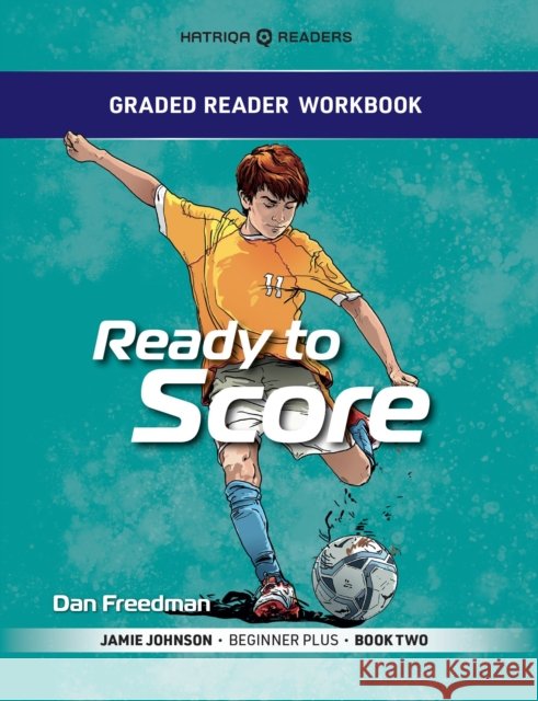 Grader Reader Workbook: Ready to Score: Jamie Johnson - Beginner Plus - Book One Mark Bailey 9781915791313 HATRIQA Limited
