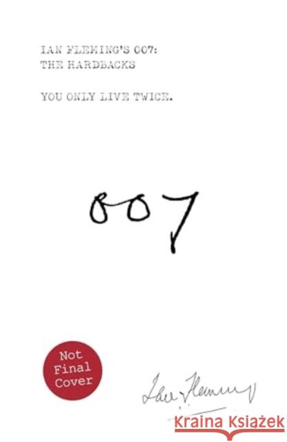 You Only Live Twice Ian Fleming 9781915797339 Ian Fleming Publications Limited