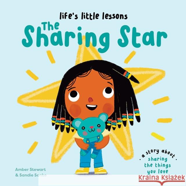 Life's Little Lessons: The Sharing Star Stewart, Amber 9781915801685