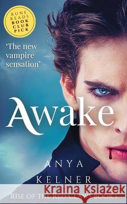 Awake: A Gripping Paranormal Mystery Thriller That Has Readers Hooked Anya Kelner 9781915805119
