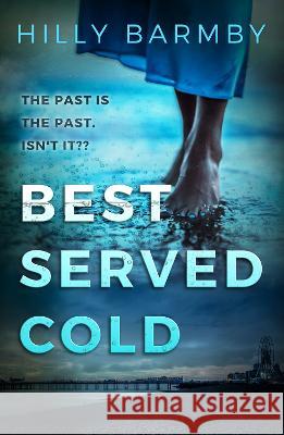 Best Served Cold Hilly Barmby 9781915817266 Hobeck Books Limited