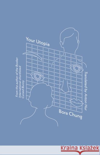 Your Utopia Bora Chung 9781915829016