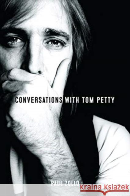 Conversations with Tom Petty Paul Zollo 9781915841483