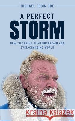 A Perfect Storm Michael Tobin   9781915850157