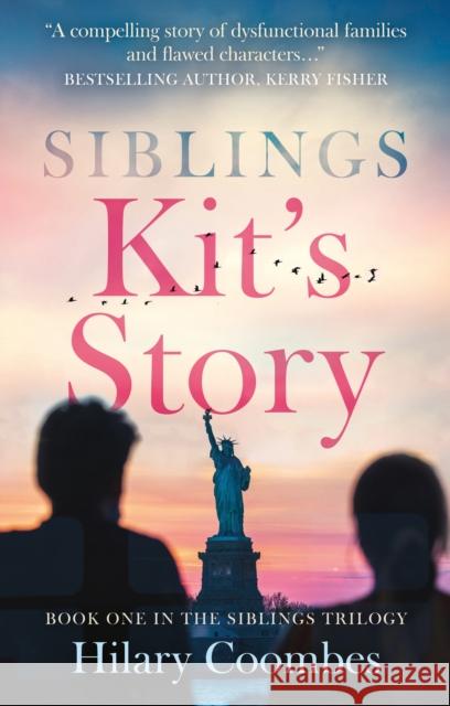 Siblings: Kit's Story Hilary Coombes 9781915853295