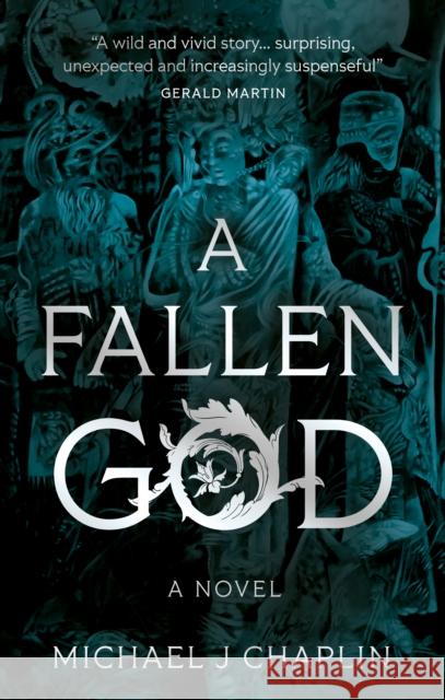 A Fallen God Michael J Chaplin 9781915853493