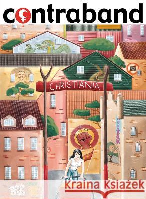 Contraband: Christiania Abi Behe   9781915860491 Markosia Enterprises Ltd