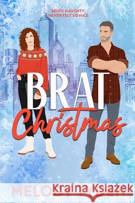 Brat Christmas Melody Tyden 9781915869555 Melody Tyden