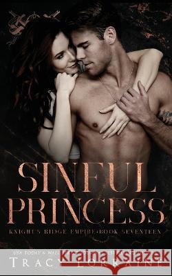 Sinful Princess: A Dark Mafia High School Romance Tracy Lorraine 9781915873439 Tracy Lorraine