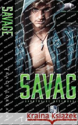 Savage: Romance Bully de Ensino Medio Tracy Lorraine   9781915873712 Tracy Lorraine