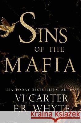 Sins of the Mafia VI Carter E. R. Whyte 9781915878205 ACW Press