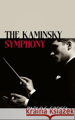The Kaminsky Symphony Paolo G. Grossi 9781915905697