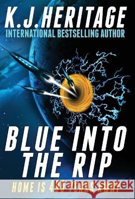 Blue Into The Rip K. J. Heritage 9781915927033 Sygasm Publishing