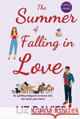 The Summer of Falling in Love Liz Davies 9781915940032 Lilac Tree Books