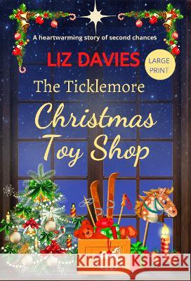 The Ticklemore Christmas Toy Shop Liz Davies 9781915940063 Lilac Tree Books