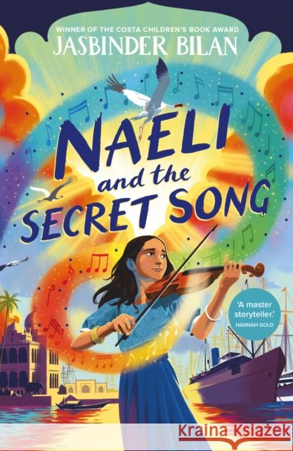 Naeli and the Secret Song Jasbinder Bilan 9781915947031