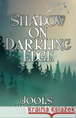 Shadow on Darkling Edge Jools Warner 9781915952677 Sphinx Publishing
