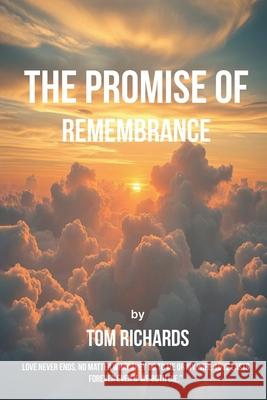 The Promise of Remembrance Thomas Richards 9781915959515 Storylines Entertainment