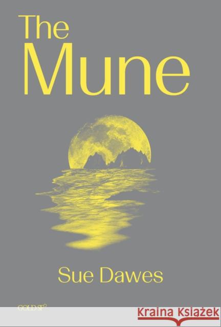 The Mune Sue Dawes 9781915983244