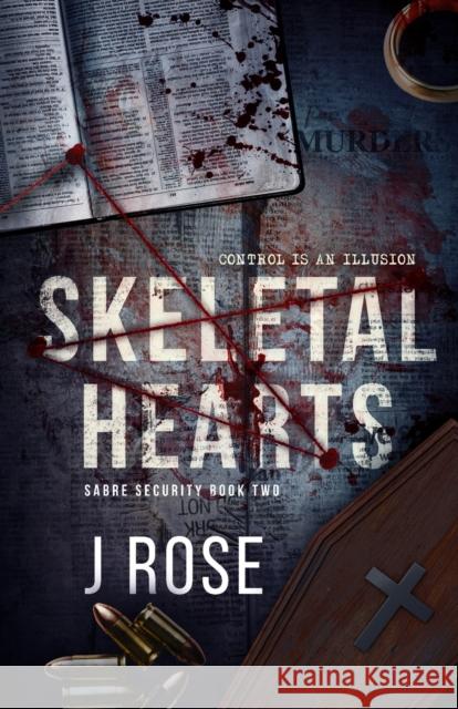 Skeletal Hearts J. Rose 9781915987020 Wilted Rose Publishing