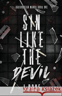 Sin Like The Devil Discreet Cover Edition J. Rose 9781915987273 Wilted Rose Publishing