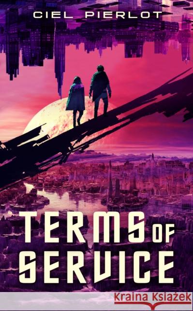 Terms of Service Ciel Pierlot 9781915998309 Angry Robot