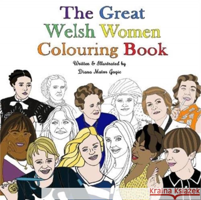 The Great Welsh Women Colouring Book Diana Matos Gagic 9781916007253 Crafty Birdie Designs