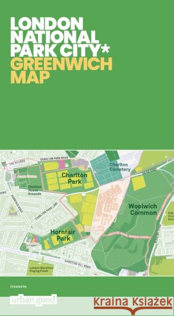 London National Park City: Greenwich Map Urban Good, Charlie Peel 9781916035522