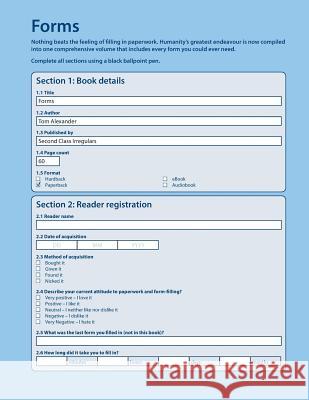 Forms: The Nation's Favourite Paperwork Alexander, Tom 9781916037304 Second Class Irregulars