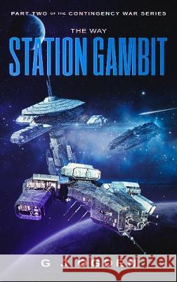 The Way Station Gambit S. L. Ogden G. J. Ogden 9781916042643 Ogden Media Ltd