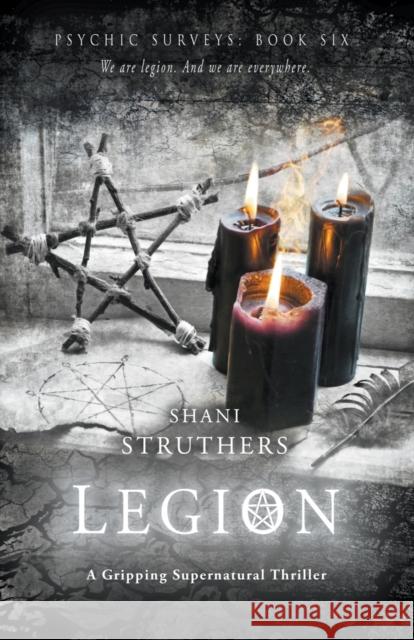 Psychic Surveys Book Six: Legion: A Gripping Supernatural Thriller Shani Struthers 9781916062689 Authors Reach 1