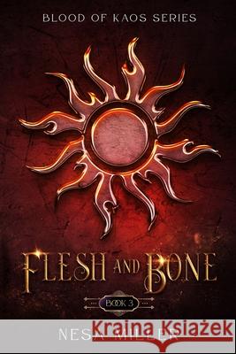 Flesh and Bone Nesa Miller   9781916063723