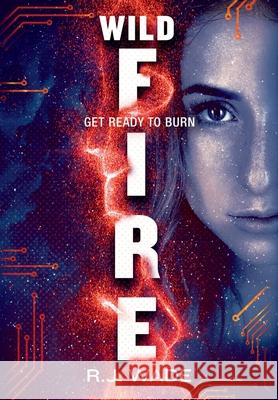 WildFire R. J. Wade 9781916069282 R J Wade