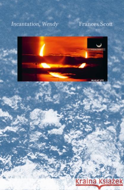 Incantation, Wendy Frances Scott 9781916077515 Bobo