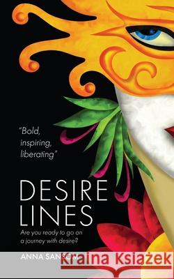 Desire Lines Anna Sansom   9781916087545 Anna Sansom