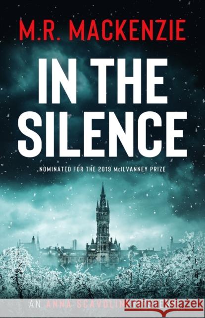 In the Silence M. R. MacKenzie 9781916094833 M.R. MacKenzie