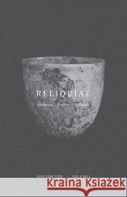 Reliquiae: Vol 9 No 1 Autumn Richardson Richard Skelton 9781916095168