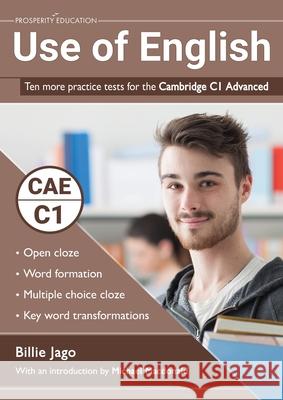 Use of English Ten More Practice Cambridge C1 Billie Jago   9781916129771 Prosperity Education