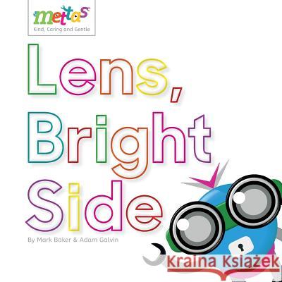 The Mettas: Lens, Bright Side Mark Baker   9781916145023