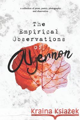 The Empirical Observations of Algernon Williams, Iain Cameron 9781916146501