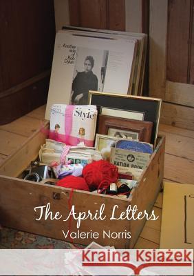 The April Letters Valerie Norris 9781916161924 Cambria Publishing