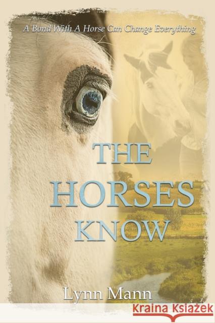 The Horses Know Lynn Mann   9781916172104 Coxstone Press