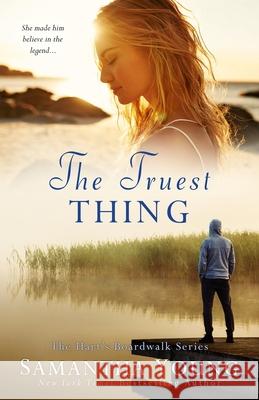 The Truest Thing (Hart's Boardwalk #4) Samantha Young 9781916174078 Samantha Young