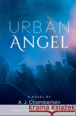 Urban Angel A. J. Chamberlain 9781916175846 Storycraft Press