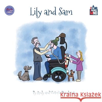 Lily and Sam Victoria Stonehouse, Andy Stonehouse 9781916180437 Moosehead Publishing